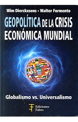 Papel GEOPOLITICA DE LA CRISIS ECONOMICA MUNDIAL GLOBALISMO VS UNIVERSALISMO