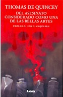 Papel DEL ASESINATO CONSIDERADO COMO UNA DE LAS BELLAS ARTE (COLECCION FILO Y CONTRAFILO 38)