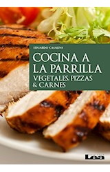 Papel COCINA A LA PARRILA VEGETALES PIZZAS & CARNES (COLECCION LA NUEVA COCINA)