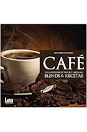 Papel CAFE UNA HISTORIA DE SABOR Y AROMAS BLENDS & RECETAS (COLECCION NUEVA COCINA)