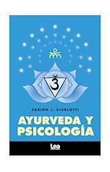 Papel AYURVEDA Y PSICOLOGIA (COLECCION ALTERNATIVAS)