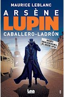 Papel ARSENE LUPIN CABALLERO LADRON [INCLUYE SHERLOCK HOLMES VS ARSENE LUPIN]