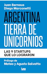 Papel ARGENTINA TIERRA DE UNICORNIOS LAS 9 STARTUPS QUE LO LOGRARON