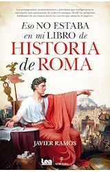 Papel ESO NO ESTABA EN MI LIBRO DE HISTORIA DE ROMA