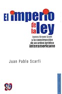 Papel IMPERIO DE LA LEY JAMES BROWN SCOTT Y LA CONSTRUCCION DE UN ORDEN JURIDICO INTERAMERICANO