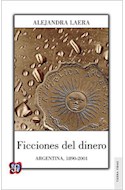 Papel FICCIONES DEL DINERO ARGENTINA 1890-2001 (TIERRA FIRME)