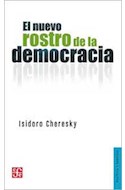 Papel NUEVO ROSTRO DE LA DEMOCRACIA (COLECCION DERECHO Y POLITICA)