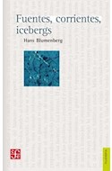 Papel FUENTES CORRIENTES ICEBERGS (SECCION DE OBRAS DE FILOSOFIA)