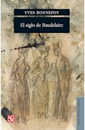 Papel SIGLO DE BAUDELAIRE (COLECCION OBRAS DE LENGUA Y ESTUDIOS LITERARIOS)