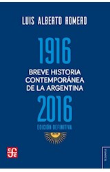 Papel BREVE HISTORIA CONTEMPORANEA DE LA ARGENTINA 1916-2016 [EDICION DEFINITIVA] (COLECCION TEZONTLE)