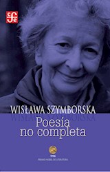 Papel POESIA NO COMPLETA [WISLAWA SZYMBORSKA] (COLECCION TEZONTLE)