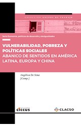 Papel VULNERABILIDAD POBREZA Y POLITICAS SOCIALES ABANICO DE SENTIDOS EN AMERICA LATINA EUROPA Y CHINA