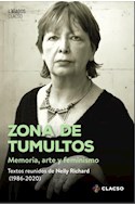 Papel ZONA DE TUMULTOS MEMORIA ARTE Y FEMINISMO (COLECCION LEGADOS)