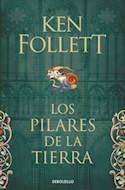 Papel PILARES DE LA TIERRA (SAGA LOS PILARES DE LA TIERRA 1) (BOLSILLO)
