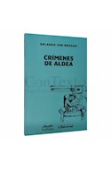 Papel CRIMENES DE ALDEA (COLECCION LA TIERRA SIN MAL 2)