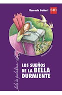 Papel SUEÑOS DE LA BELLA DURMIENTE (COLECCION HILO DE PALABRAS)