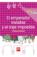 Papel EMPERADOR INVISIBLE Y EL TRAJE IMPOSIBLE (COLECCION TEA  TRO DE PAPEL)