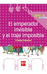 Papel EMPERADOR INVISIBLE Y EL TRAJE IMPOSIBLE (COLECCION TEA  TRO DE PAPEL)