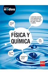Papel FISICA Y QUIMICA S M PROYECTO NODOS LA MATERIA NATURALEZA CORPUSCULAR ELECTRICIDAD Y MAGNETISMO