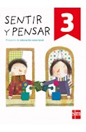 Papel SENTIR Y PENSAR 3 S M (PROYECTO DE EDUCACION EMOCIONAL) (NOVEDAD 2018)