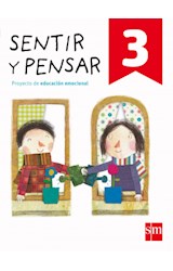 Papel SENTIR Y PENSAR 3 S M (PROYECTO DE EDUCACION EMOCIONAL) (NOVEDAD 2018)