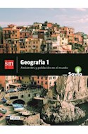Papel GEOGRAFIA 1 S M SAVIA AMBIENTES Y POBLACION EN EL MUNDO (NES) (1º AÑO CABA) (NOVEDAD 2018)