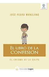Papel LIBRO DE LA CONFESION EL ENIGMA DE LA CULPA (COLECCION ESPIRITUALIDAD)