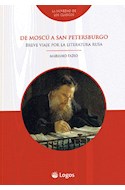 Papel DE MOSCU A SAN PETERSBURGO BREVE VIAJE POR LA LITERATURA RUSA