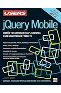 Papel JQUERY MOBILE DISEÑO Y DESARROLLO DE APLICACIONES PARA SMARTPHONES Y TABLETS (RUSTICA)