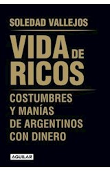 Papel VIDA DE RICOS COSTUMBRES Y MANIAS DE ARGENTINOS CON DINERO