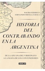 Papel HISTORIA DEL CONTRABANDO EN LA ARGENTINA (RUSTICA)