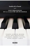 Papel CONVERSACIONES EN LA CALLE DE LOS PIANISTAS (COLECCION AGUILAR)