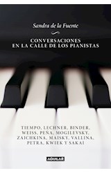 Papel CONVERSACIONES EN LA CALLE DE LOS PIANISTAS (COLECCION AGUILAR)