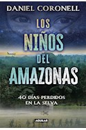 Papel NIÑOS DEL AMAZONAS 40 DIAS PERDIDOS EN LA SELVA