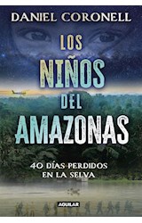 Papel NIÑOS DEL AMAZONAS 40 DIAS PERDIDOS EN LA SELVA