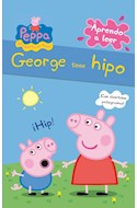 Papel PEPPA PIG GEORGE TIENE HIPO (APRENDO A LEER) (ILUSTRADO) (CARTONE)