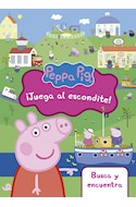 Papel PEPPA PIG JUEGA AL ESCONDITE (PEPPA PIG) (BUSCA Y ENCUENTRA) (RUSTICA)