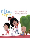 Papel CUENTOS DE CLEO Y CUQUIN (CLEO Y CUQUIN PRIMERAS LECTURAS) (ILUSTRADO)