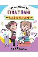 Papel AVENTURAS DE LYNA Y DANI ELIGE TU HISTORIA