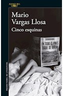 Papel CINCO ESQUINAS (PREMIO NOBEL DE LITERATURA 2010) (RUSTICO)