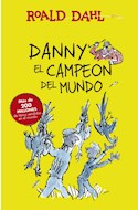 Papel DANNY EL CAMPEON DEL MUNDO (ALFAGUARA CLASICOS) (RUSTICO)