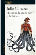 Papel HISTORIAS DE CRONOPIOS Y DE FAMAS (NARRATIVA HISPANICA) (RUSTICA)