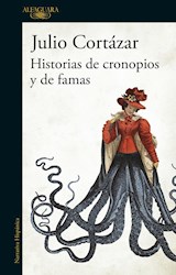 Papel HISTORIAS DE CRONOPIOS Y DE FAMAS (NARRATIVA HISPANICA) (RUSTICA)