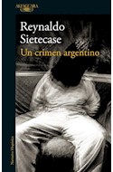 Papel UN CRIMEN ARGENTINO (COLECCION NARRATIVA HISPANICA) (RUSTICA)