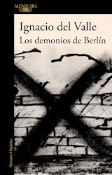 Papel DEMONIOS DE BERLIN (COLECCION NARRATIVA HISPANICA) (MAPA DE LAS LENGUAS)
