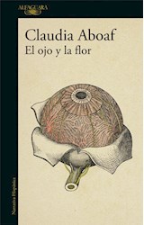 Papel OJO Y LA FLOR (COLECCION NARRATIVA HISPANICA)