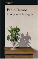 Papel ORIGEN DE LA ALEGRIA (COLECCION NARRATIVA HISPANICA)
