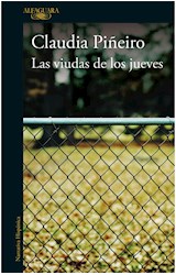 Papel VIUDAS DE LOS JUEVES (PREMIO CLARIN 2005) (NARRATIVA HISPANICA)