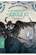 Papel HOMBRECITO DEL AZULEJO (+11 AÑOS)