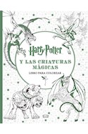 Papel HARRY POTTER Y LAS CRIATURAS MAGICAS (LIBRO PARA COLOREAR) (RUSTICO)